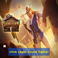 click jogos street fighter